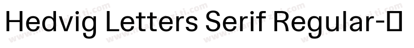 Hedvig Letters Serif Regular字体转换